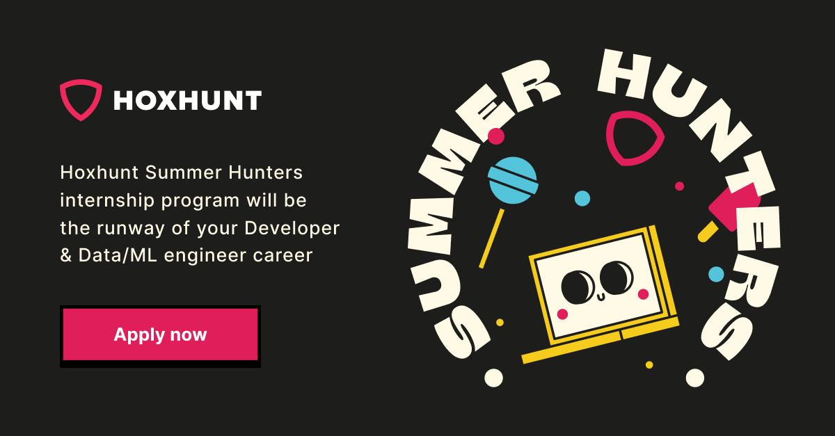 Hoxhunt Summer Hunters 2026 — Build tech that protects people